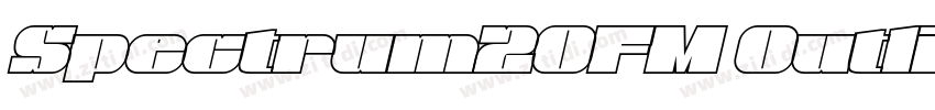 Spectrum20FM Outlin字体转换 Spectrum20FM Outlin字体转换